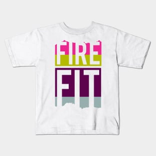 Fire Fit Kids T-Shirt